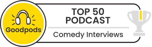 goodpods top 100 comedy interviews podcasts
