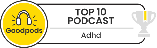 goodpods top 100 adhd indie podcasts