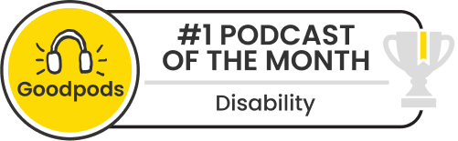 goodpods top 100 disability podcasts