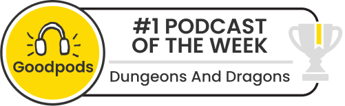 goodpods top 100 dungeons and dragons podcasts