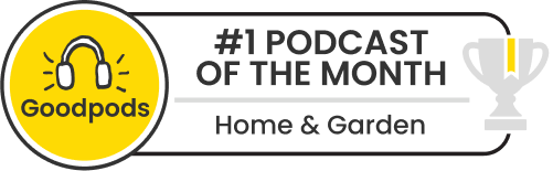 goodpods top 100 home & garden indie podcasts