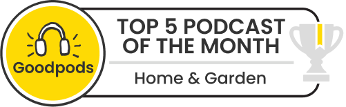 goodpods top 100 home & garden podcasts