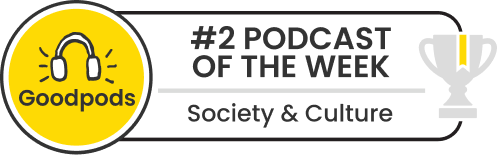 goodpods top 100 society & culture indie podcasts