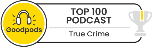 goodpods top 100 true crime indie podcasts