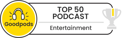 goodpods top 100 entertainment podcasts