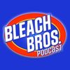 Bleach Bros Podcast's profile image