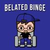 Belated Binge's profile image