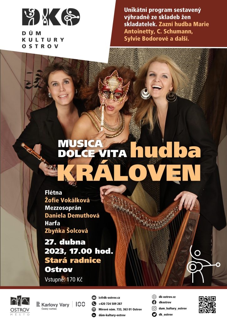 DŮM KULTURY OSTROV - Musica Dolce Vita – Hudba královen