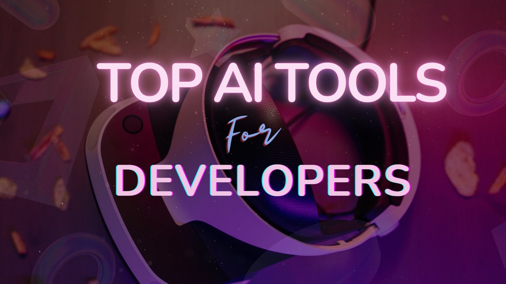 Top AI tools for Developers