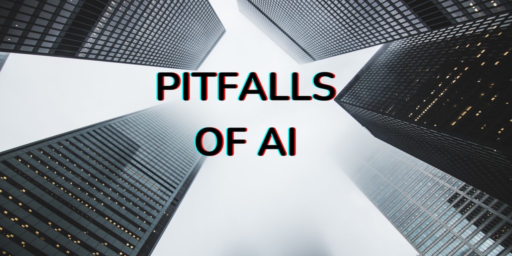 Pitfalls of using AI: Why Relying on AI 100% Isn't Ideal