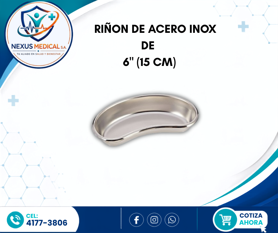 RIÑON DE ACERO INOX DE 6" (15 CM) - Nexus Medical S.A.