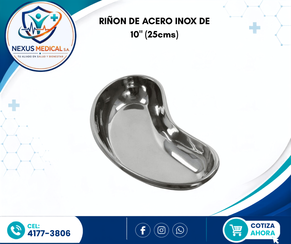 RIÑON DE ACERO INOX DE 10" (25CMS) - Nexus Medical S.A.