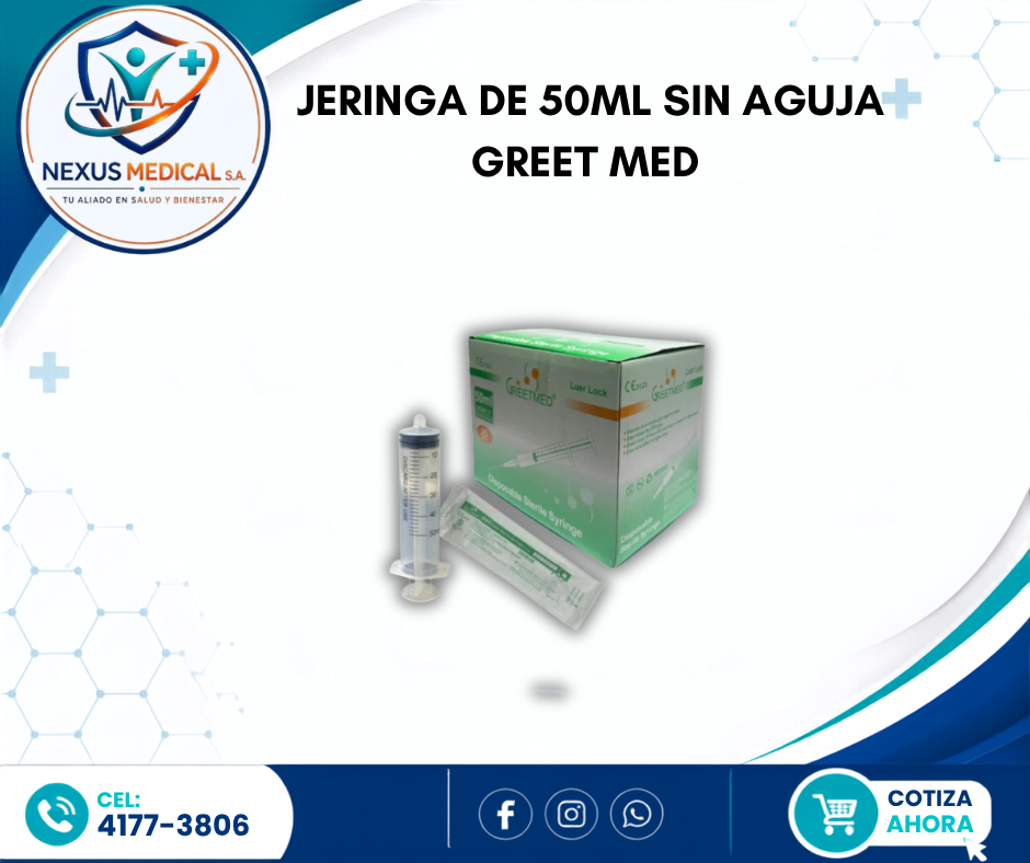 JERINGA DE 50ML SIN AGUJA CAJA DE 25 UNI. MARCA GREET MED  - Nexus Medical S.A.