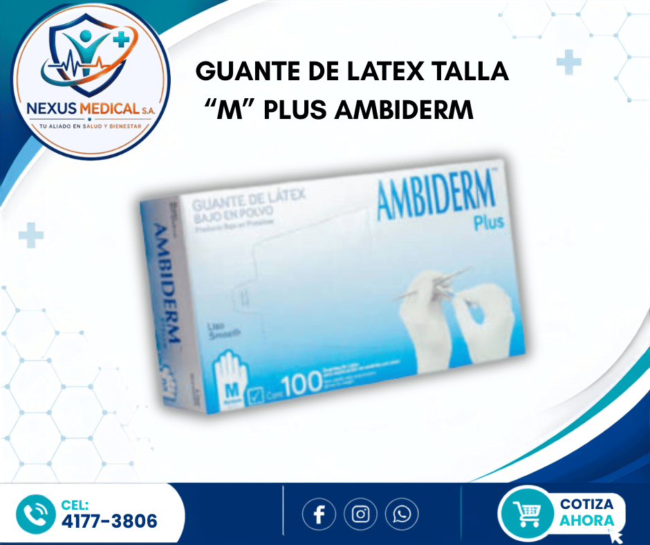 GUANTE DE LATEX TALLA M PLUS AMBIDERM CAJA DE 100 UNI. - Nexus Medical S.A.