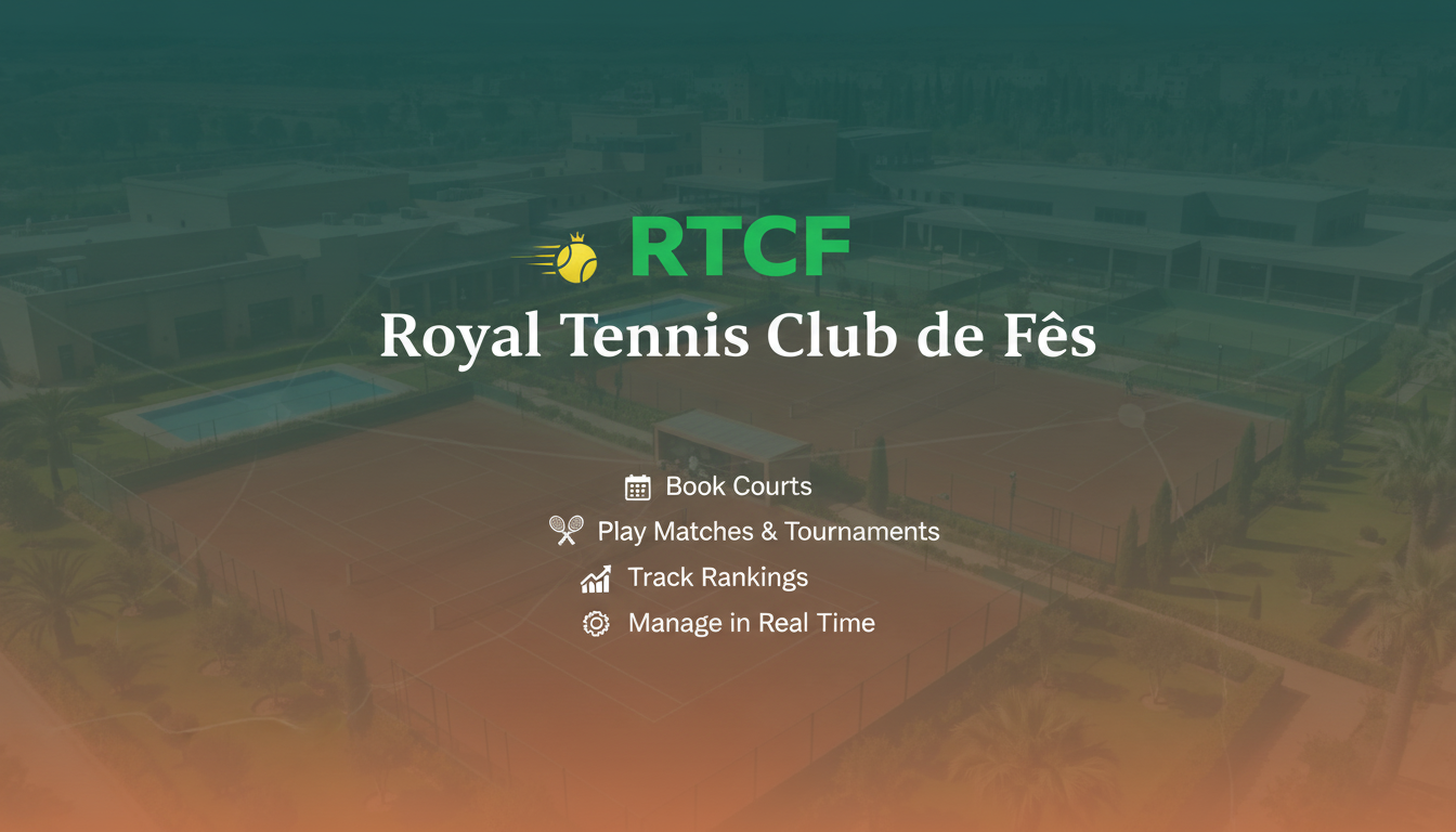 RTCF – Royal Tennis Club de Fès