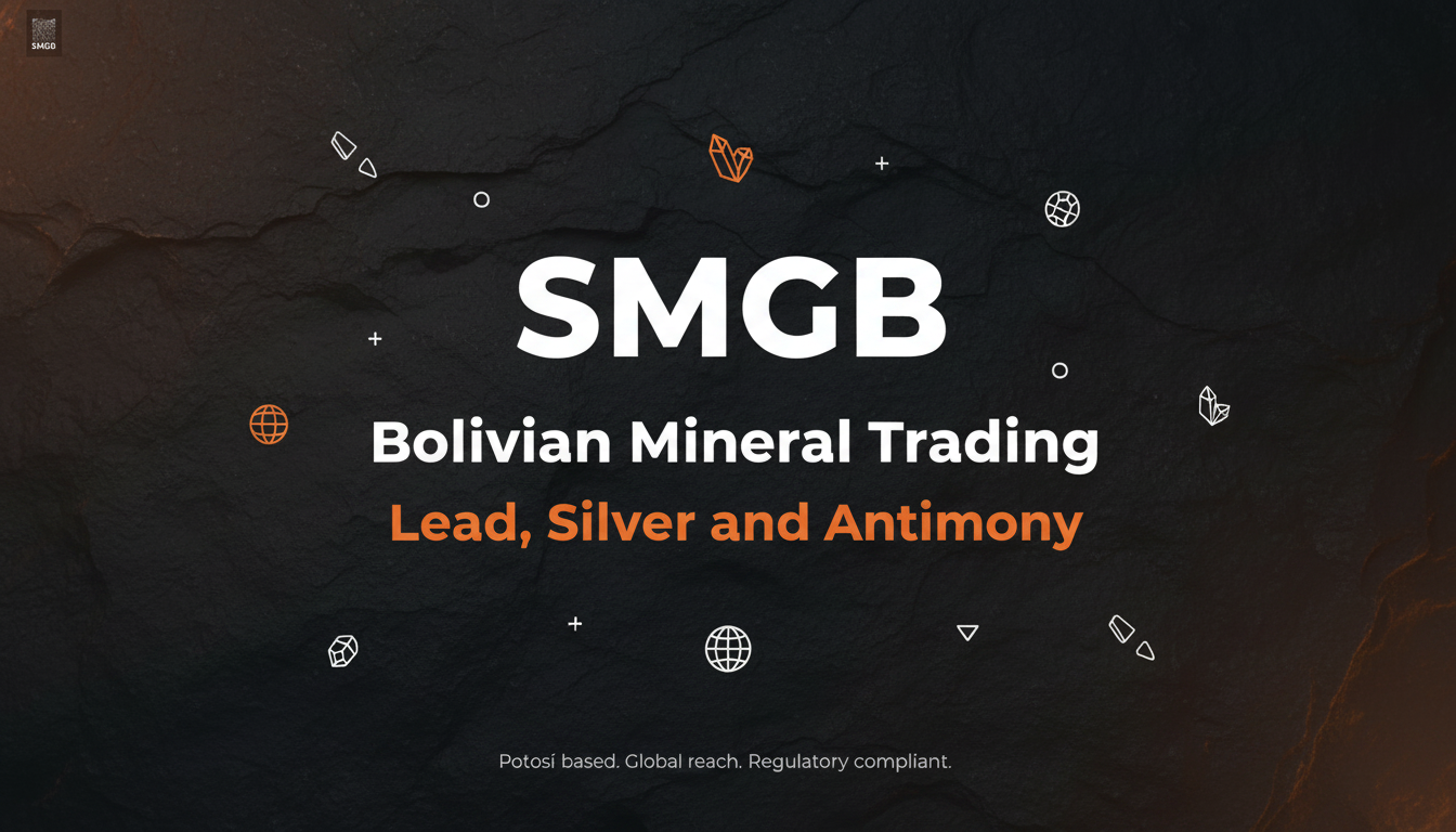 SMGB | Bolivian Mineral Trading in Lead, Silver and Antimony