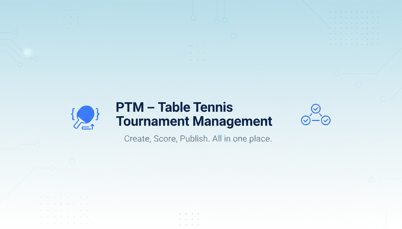 PTM — Table Tennis Tournament Management