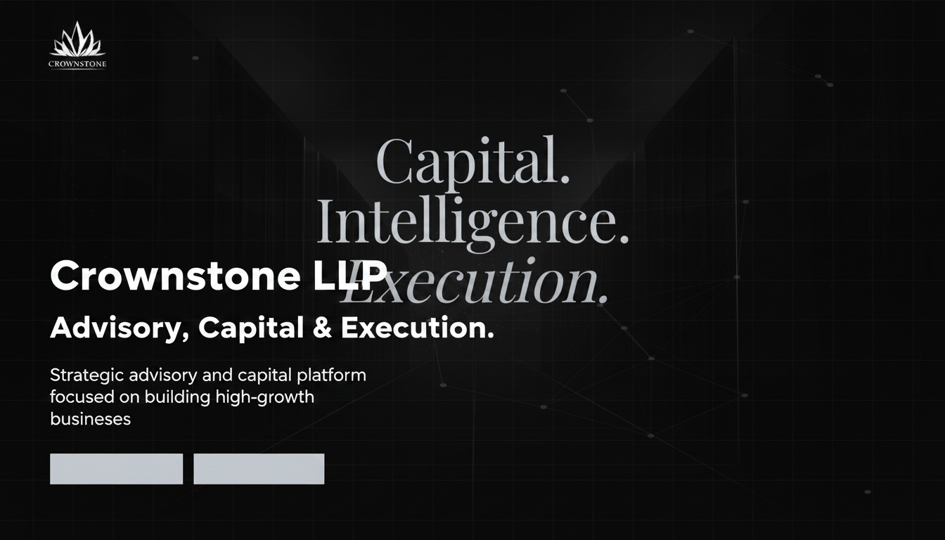 Crownstone LLP | Advisory, Capital & Execution