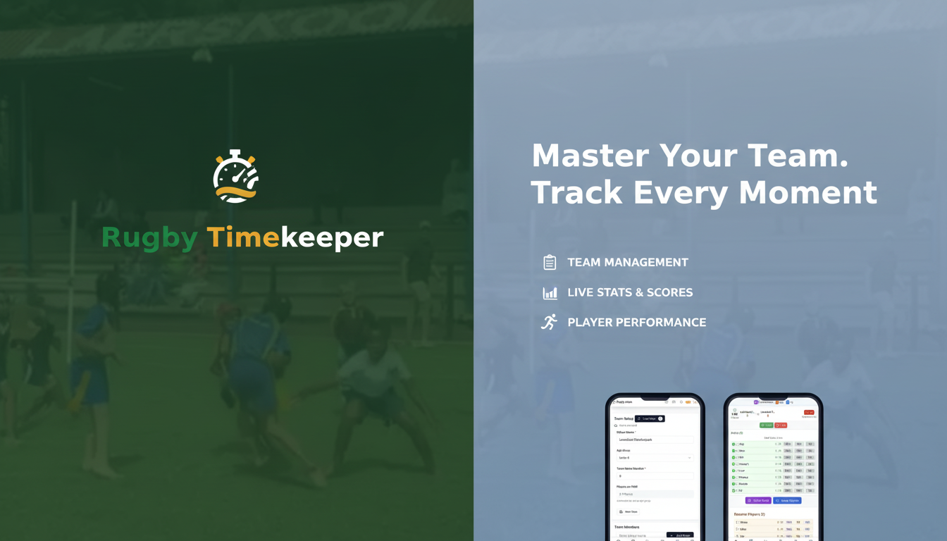 Rugby Time Keeper — Rugby Team Management & Stats