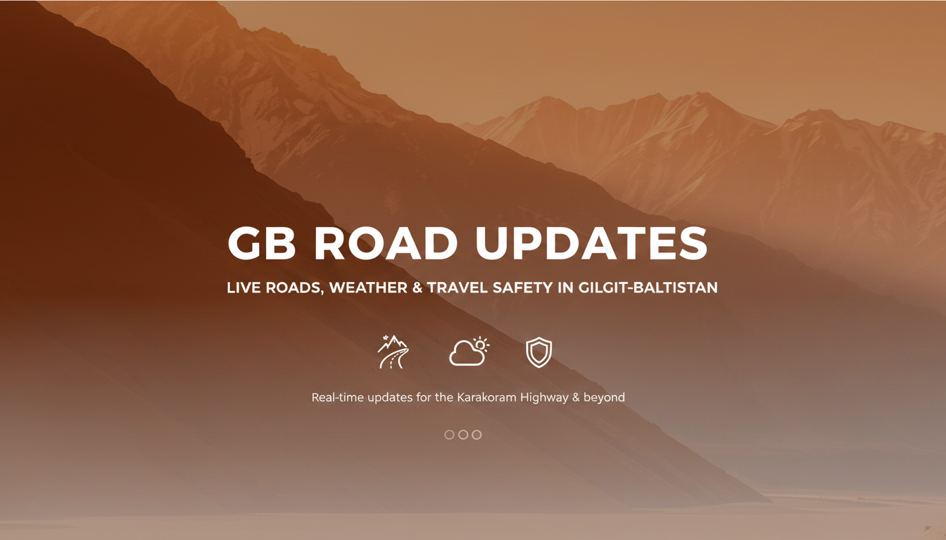 Besham Dasu Chilas Road Update – KKH Live Status