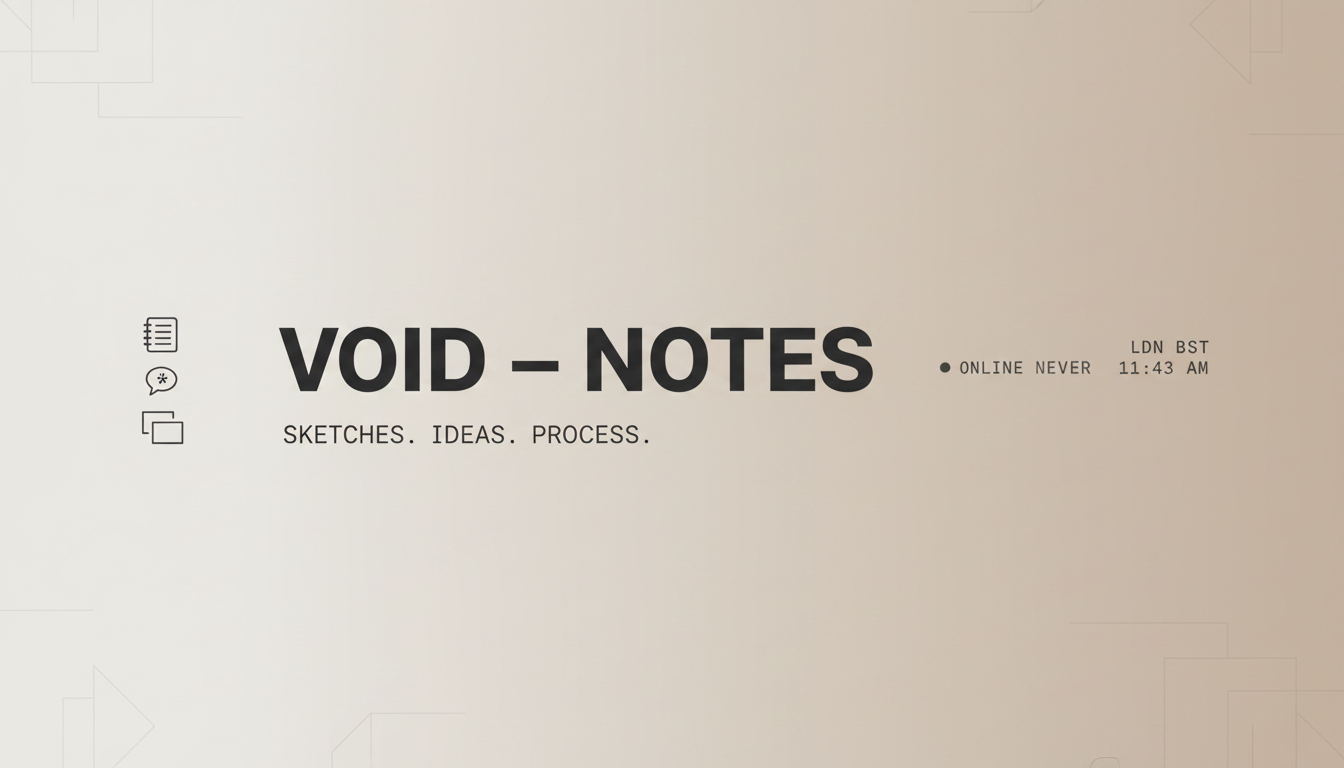 Void — Notes