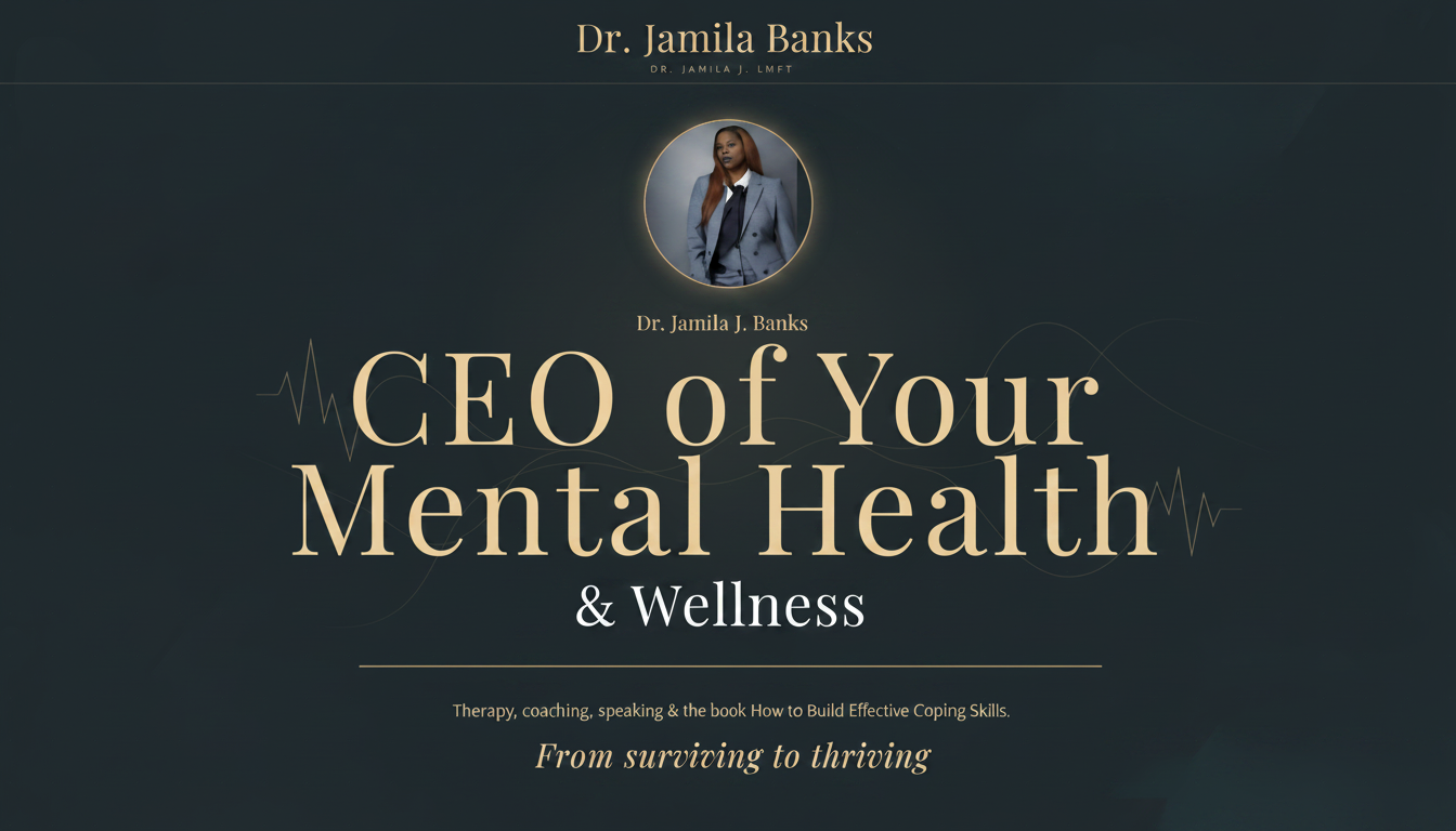 Dr. Jamila Banks · CEO of Your Mental Health & Wellness