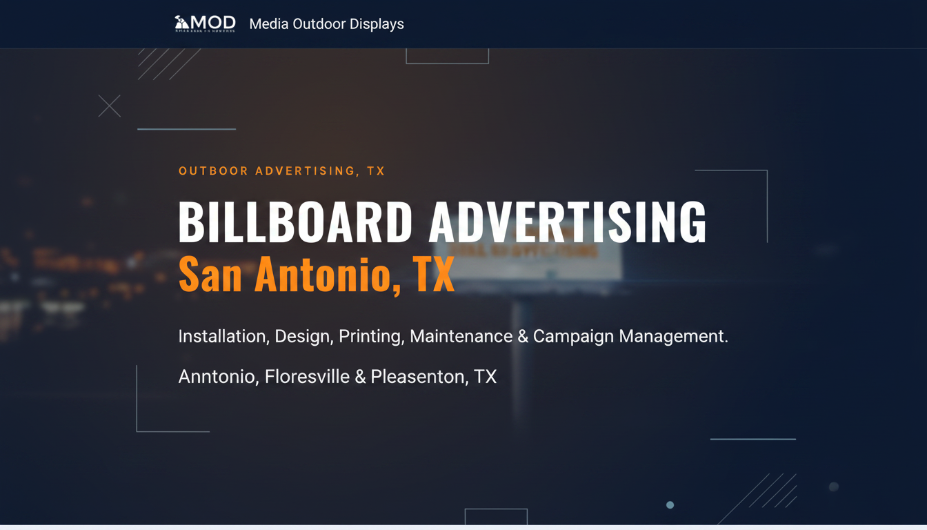 Media Outdoor Displays | Billboard Advertising in San Antonio, TX