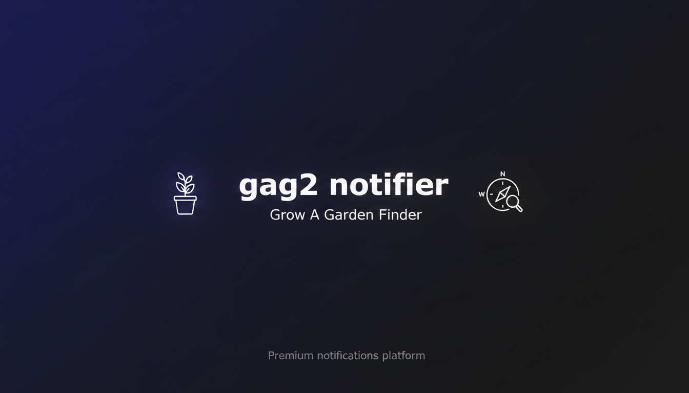 Gag2 Notifier