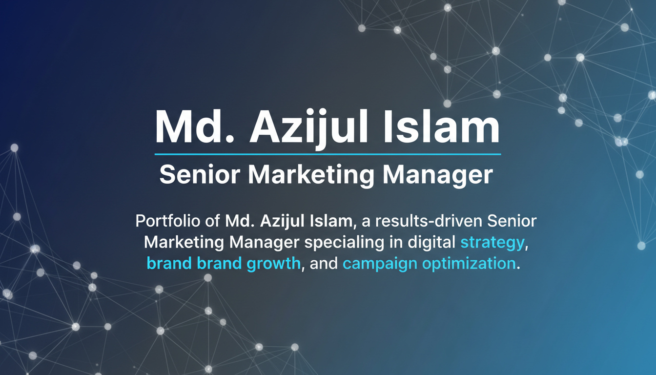 Md. Azijul Islam — Head of Marketing (UK)