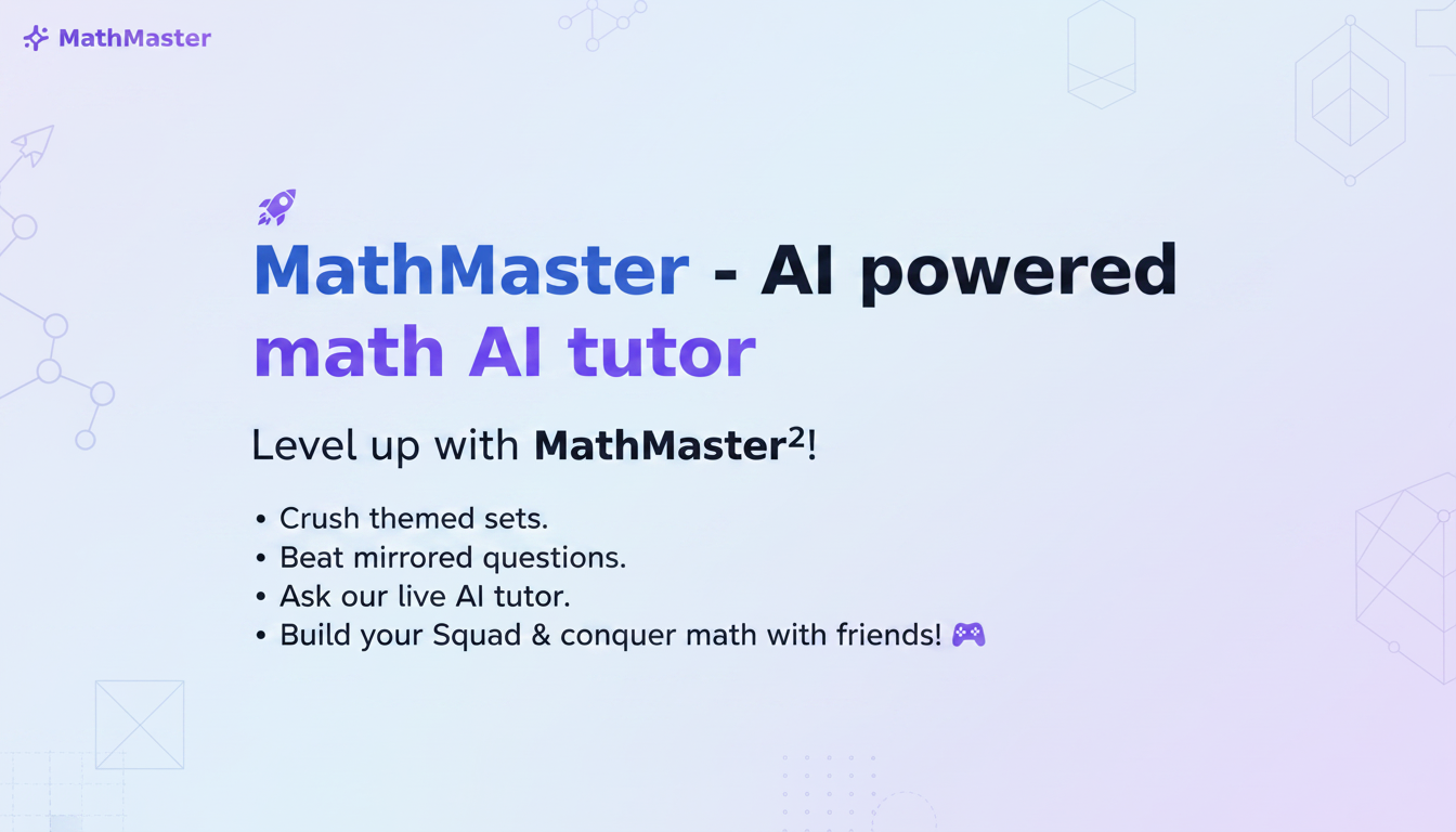 MathMaster — AI-powered math practice for kids
