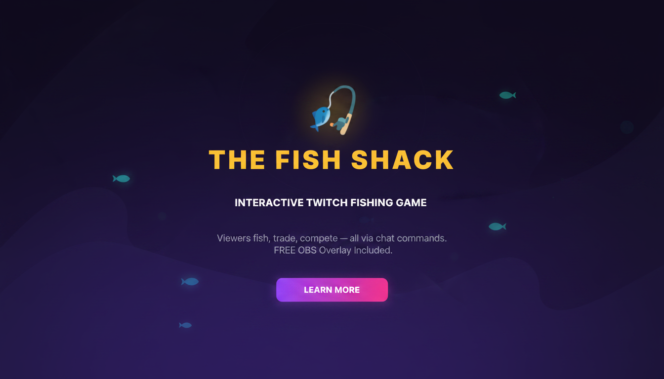 The Fish Shack — Interactive Twitch Fishing Game