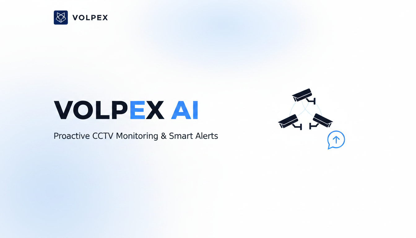 Volpex AI — AI CCTV monitoring for construction, warehousing & property