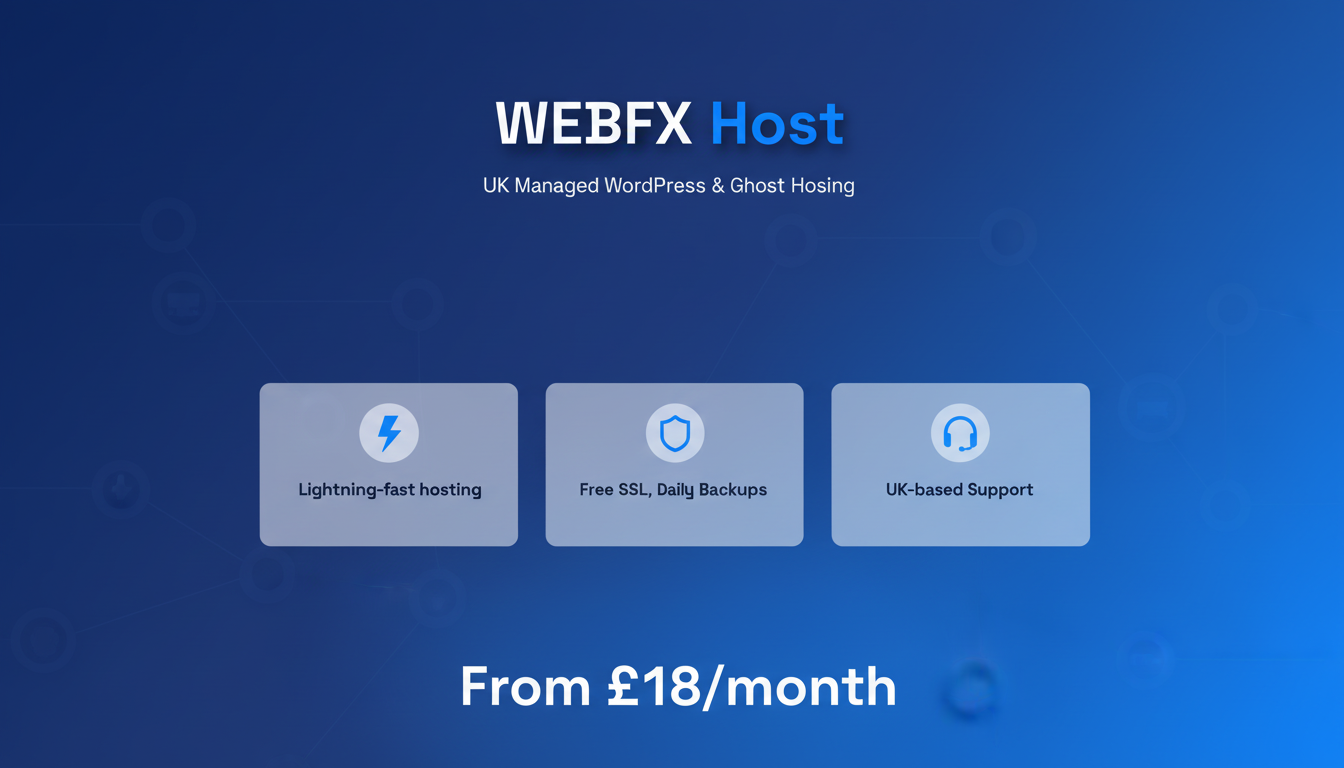 WEBFX Host — UK Managed WordPress & Ghost Hosting