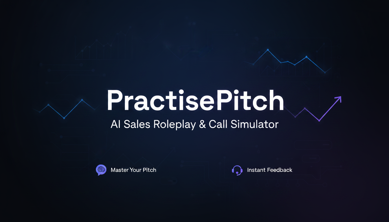 PractisePitch — AI Sales Roleplay & Call Simulator