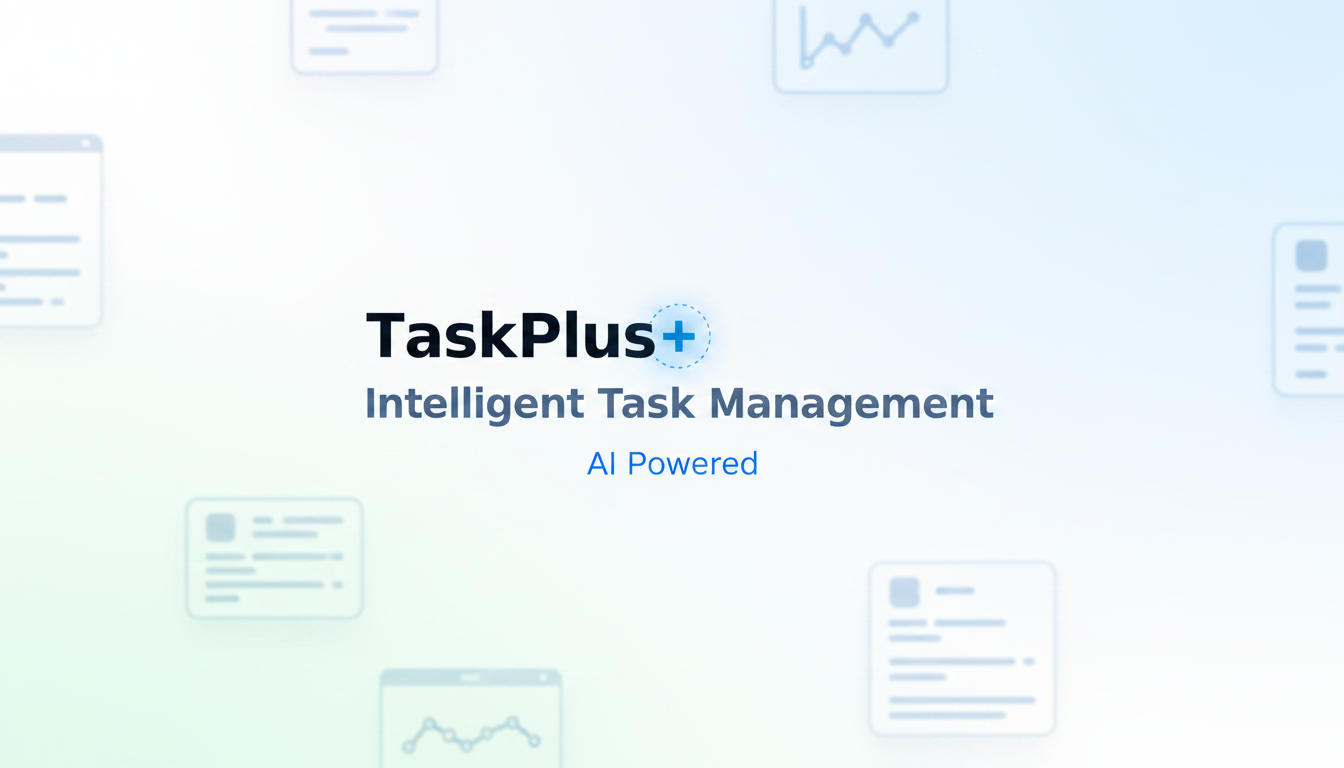 Task Plus — Intelligent Task Management for Modern Teams | NexGen