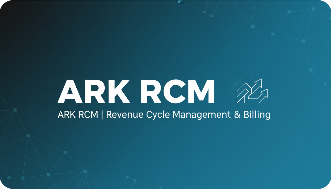 ARK RCM | Revenue Cycle Management & Medical Billing