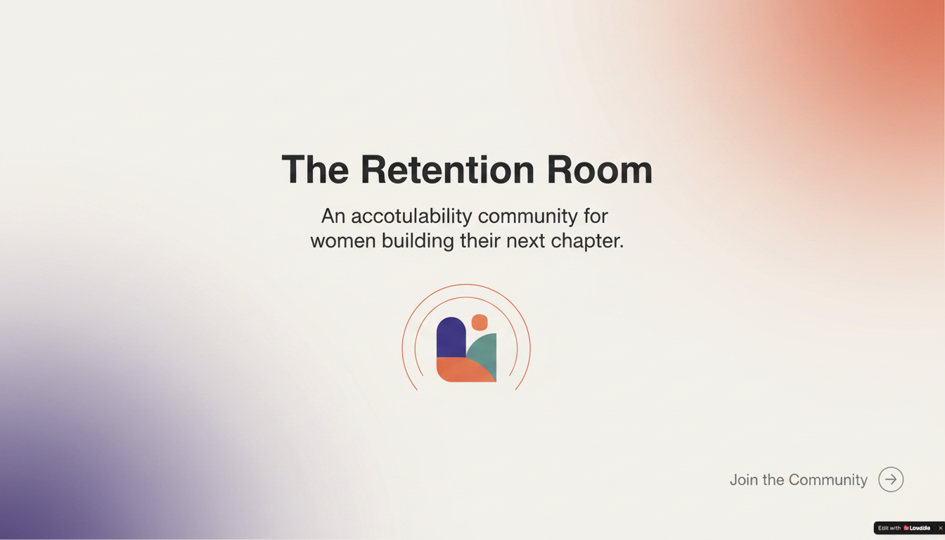 The Retention Room, a room for women who show up