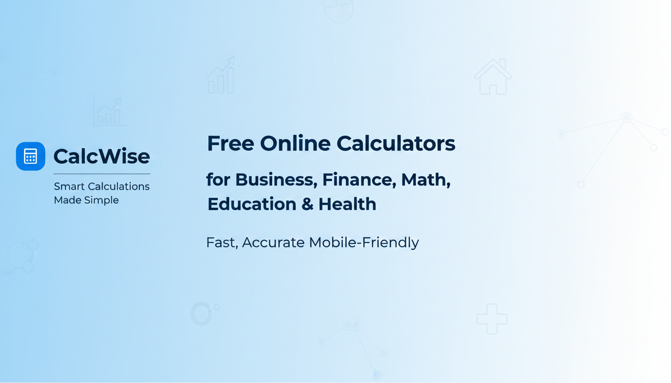 CalcWise — Free Online Calculators for Everyday Needs