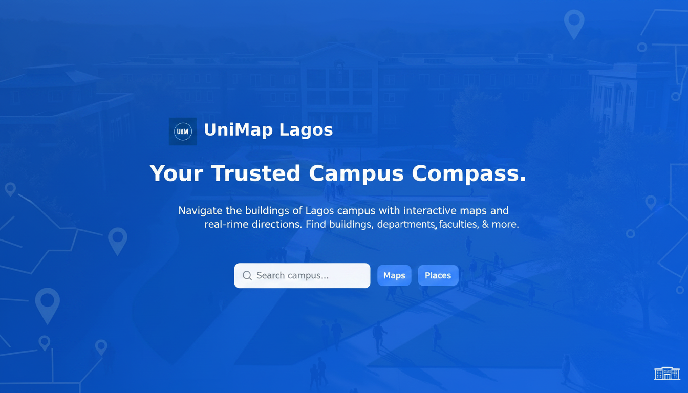 UniMap Lagos - Your Trusted Campus Compass