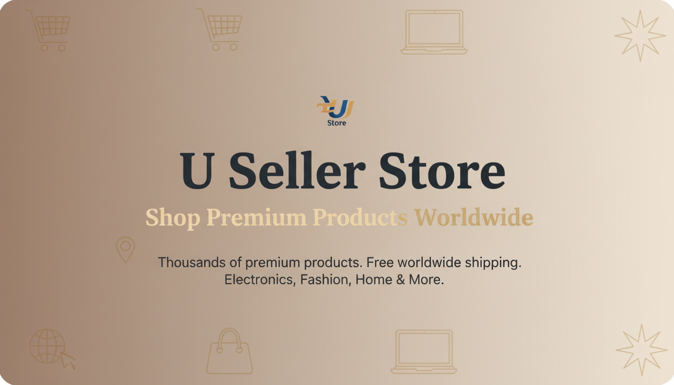 U Seller Store — Shop Premium Products