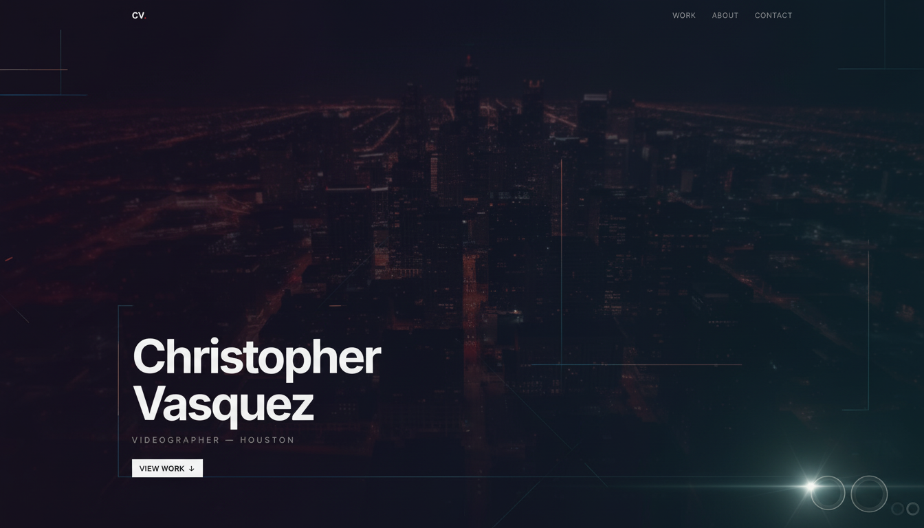 Christopher Vasquez | Videographer — Houston