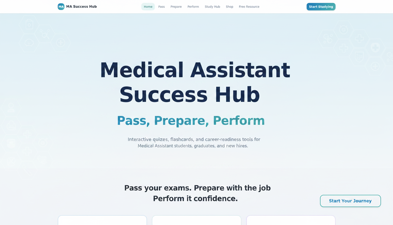 Medical Assistant Success Hub — Pass, Prepare, Perform