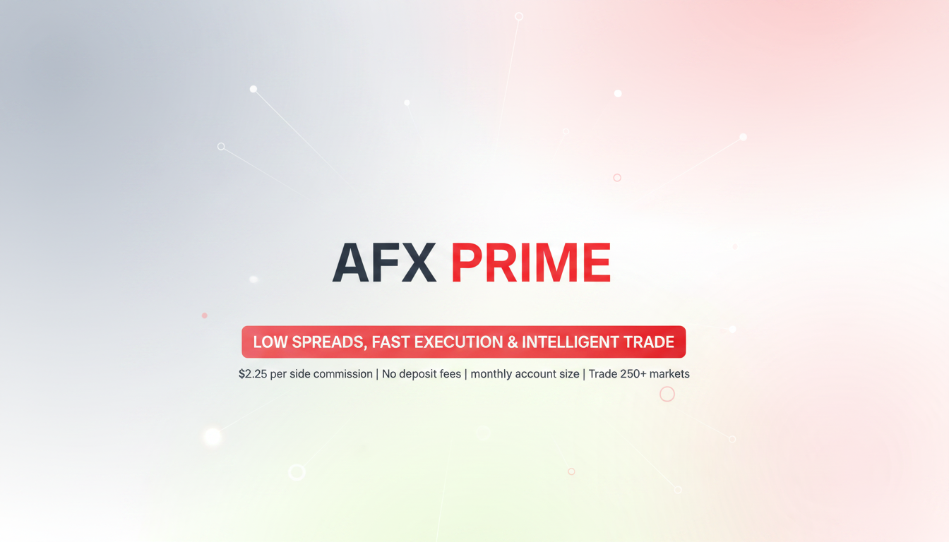 AFX PRIME— Low Spreads, Fast Execution & Intelligent Trade