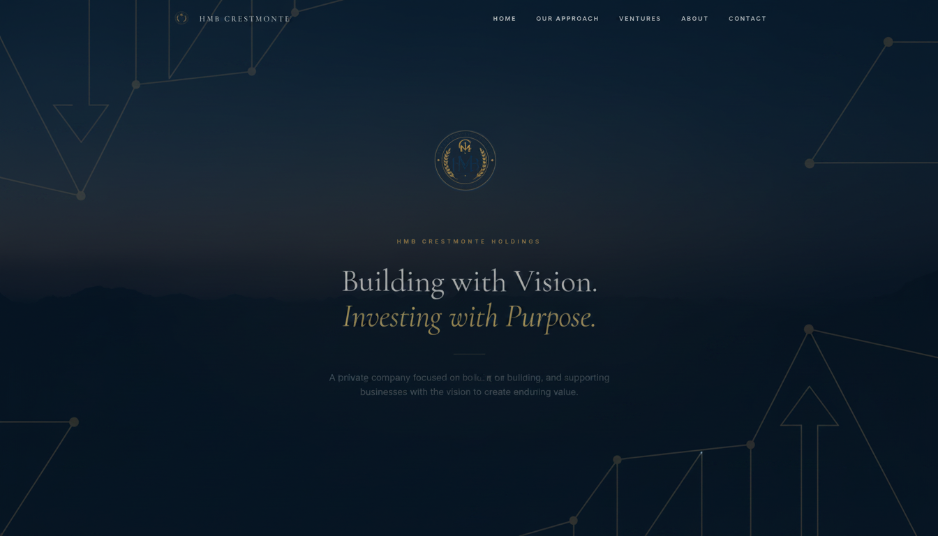 HMB Crestmonte Holdings — Building with Vision. Investing with Purpose.
