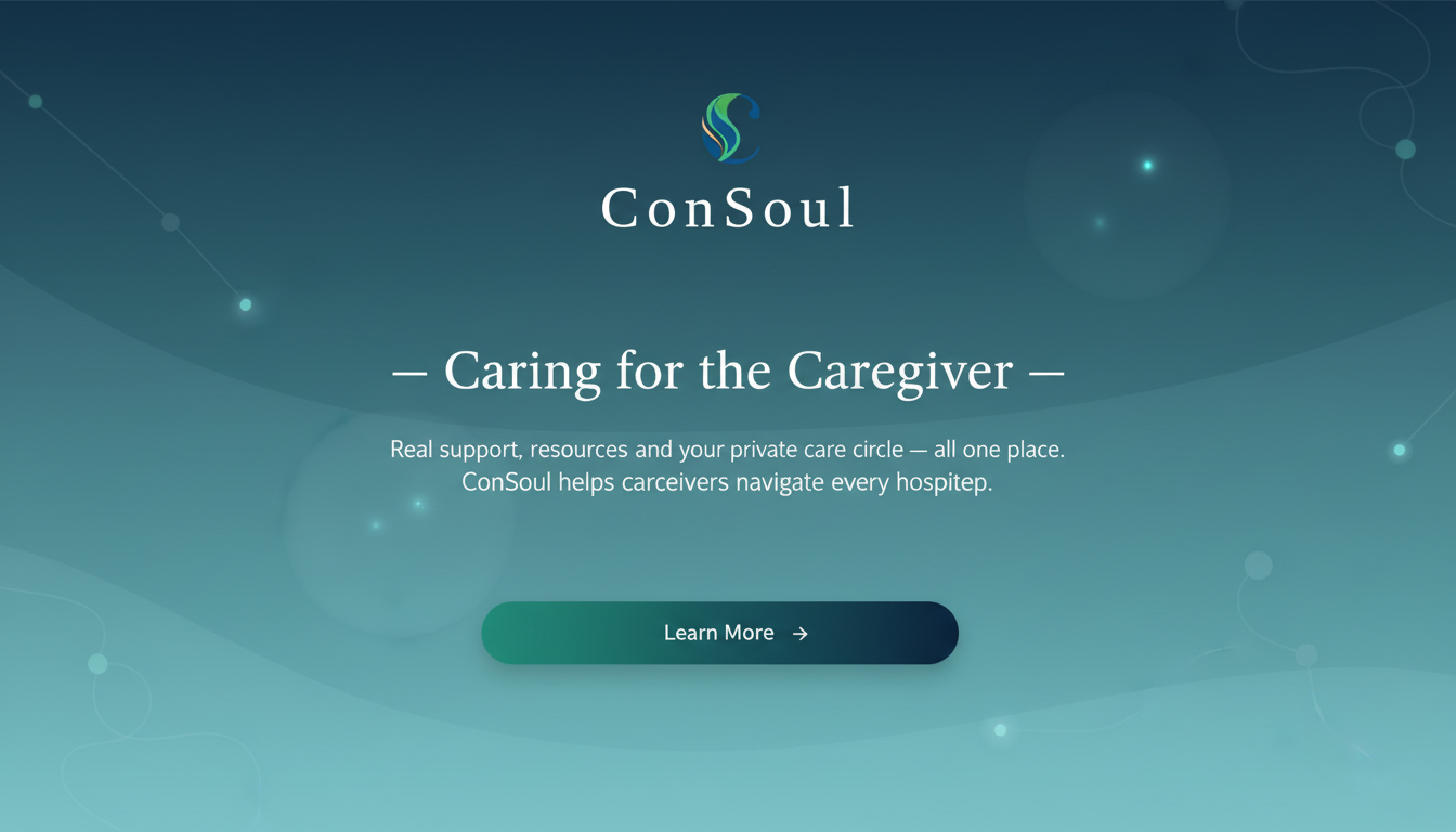 ConSoul — Caring for the Caregiver