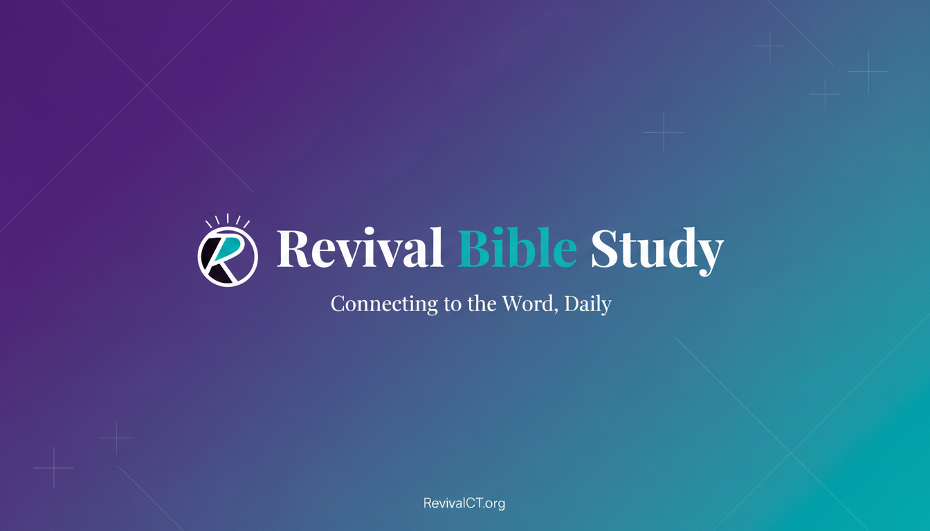 Revival Bible Study — Weekly Lessons | Revival Church