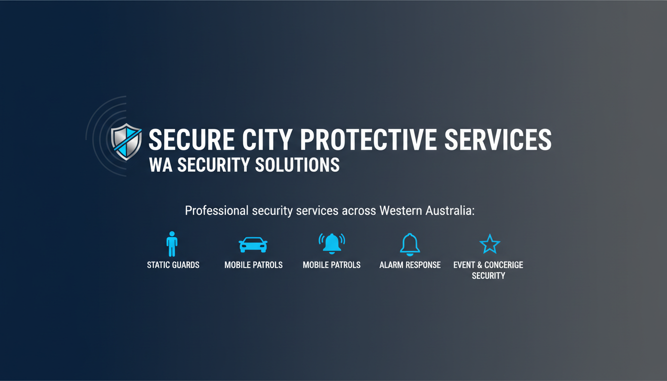 Security Services Perth | Guards, Mobile Patrols & Alarm Response WA