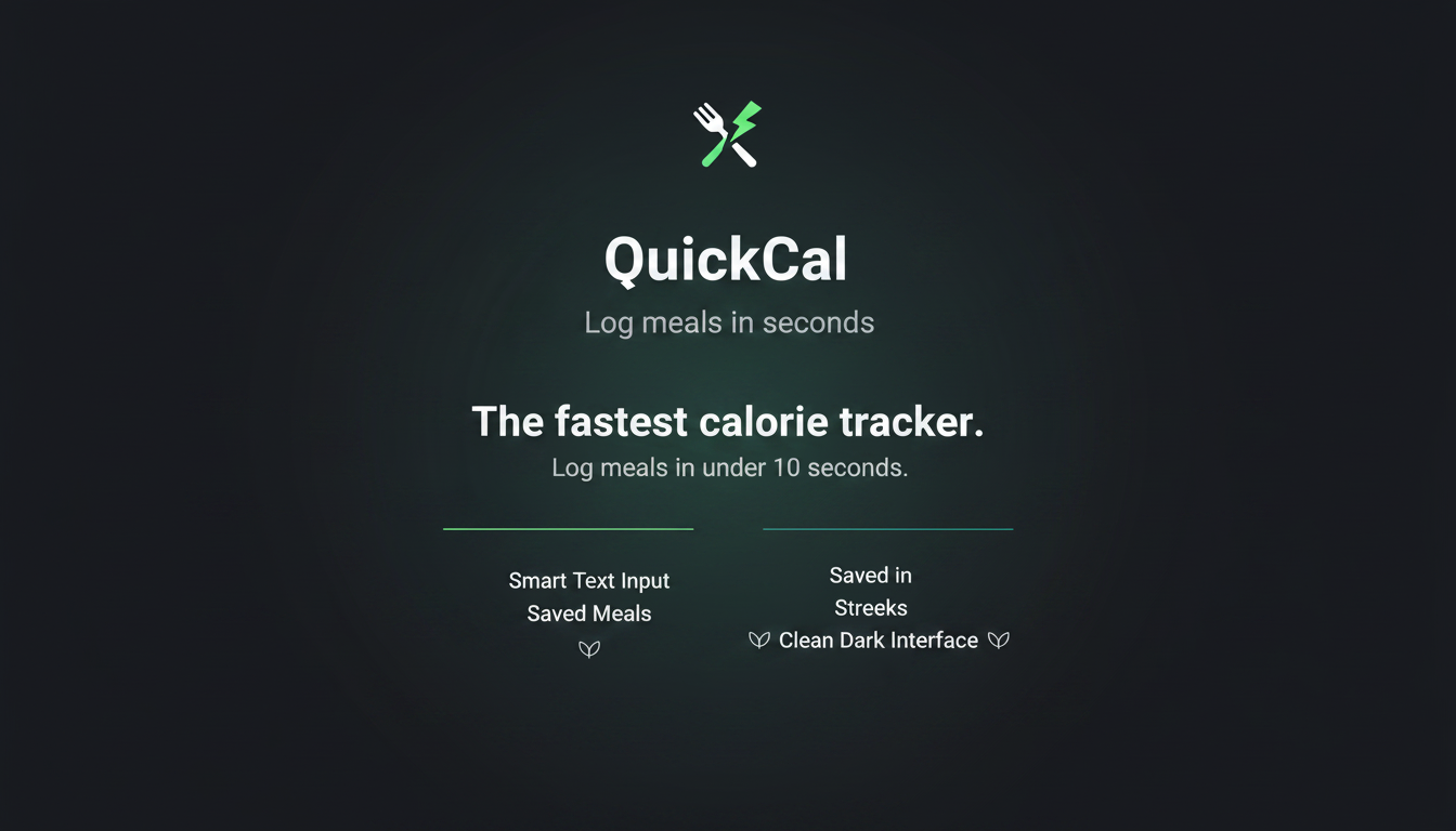 QuickCal — Log meals in seconds