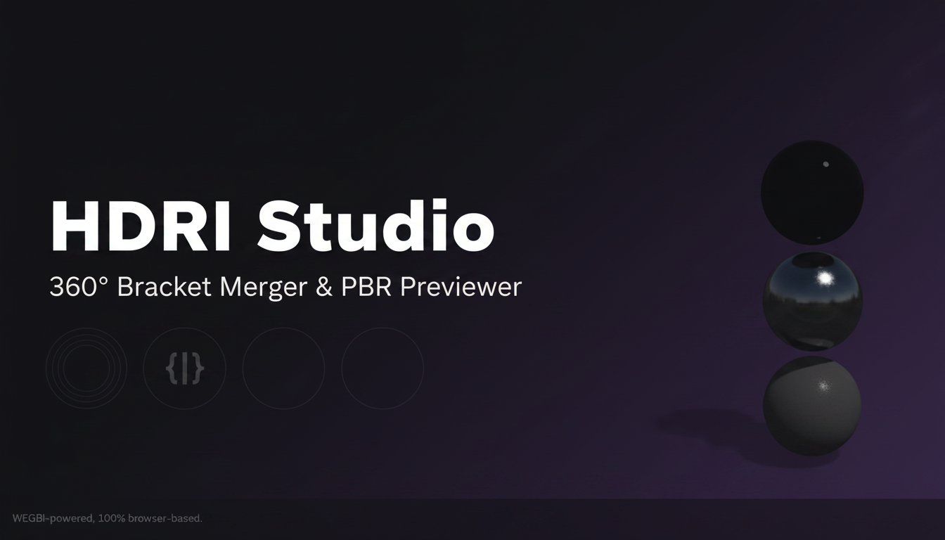 HDRI Studio — 360° Bracket Merger & PBR Previewer
