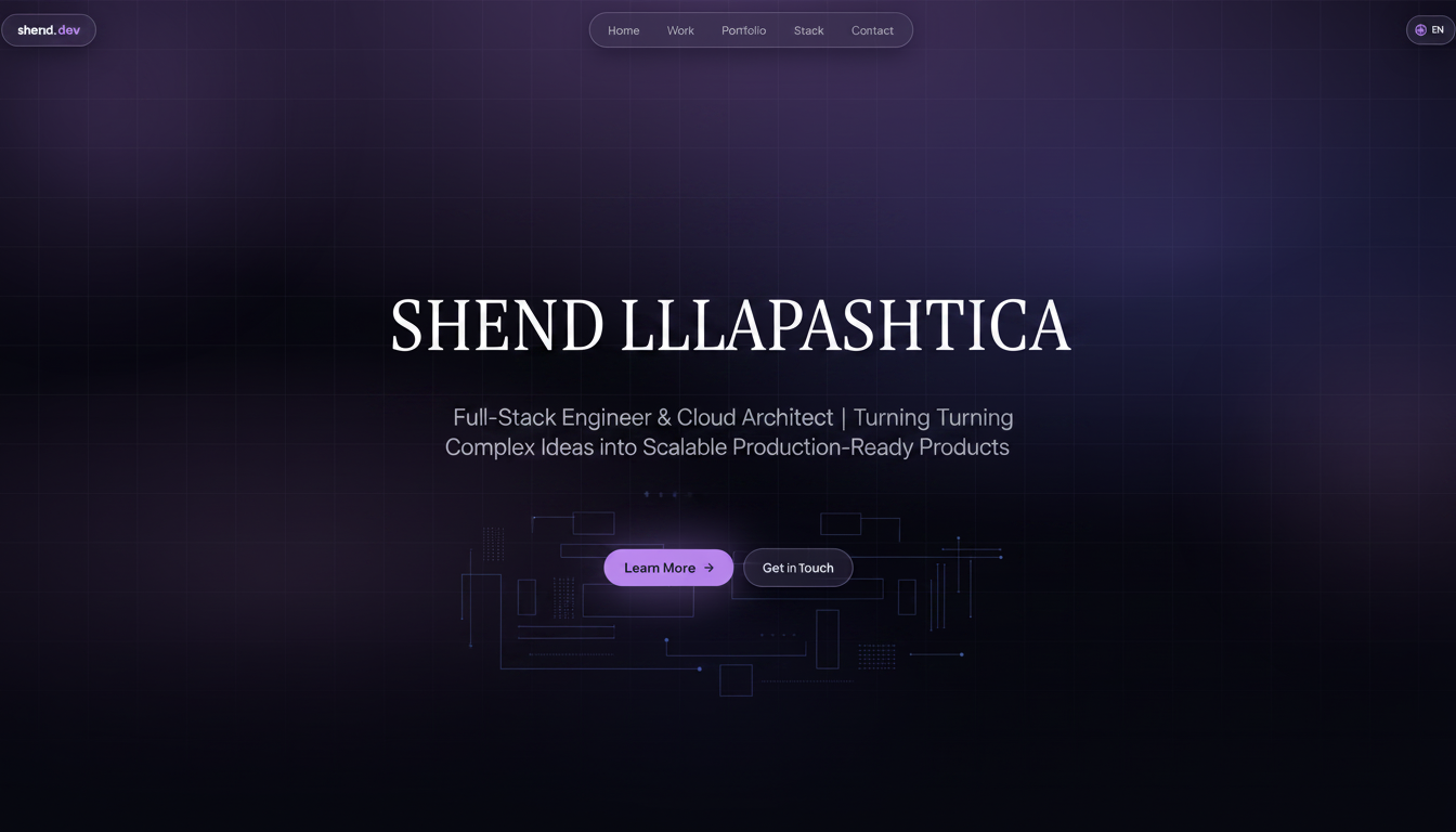 Shend Llapashtica — Full-Stack Engineer